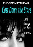 Cast Down the Stars (eBook, ePUB)