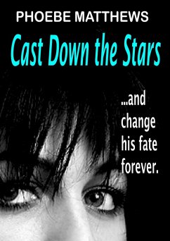 Cast Down the Stars (eBook, ePUB) - Matthews, Phoebe