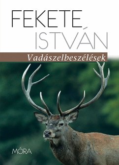 Vadászelbeszélések (eBook, ePUB) - Fekete, István