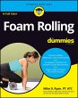 Foam Rolling For Dummies (eBook, ePUB) - Bild 1