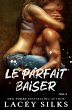 Le parfait baiser (La série des... - Bild 1