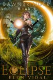 Eclipse (Dawnbringer, Book 1) (eBook, ePUB)