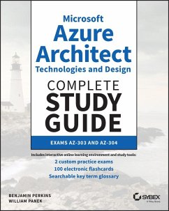 Microsoft Azure Architect Technologies and Design Complete Study Guide (eBook, PDF) - Perkins, Benjamin; Panek, William