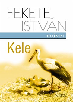 Kele (eBook, ePUB) - Fekete, István