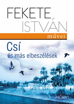 Csí és más elbeszélések (eBook, ePUB) - Fekete, István