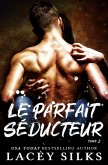 Le parfait séducteur (La série des instants parfaits, #2) (eBook, ePUB)