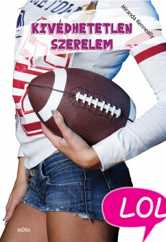 Kivédhetetlen szerelem (eBook, ePUB) - Kenneally, Miranda