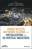 Radio Access Network Slicing and Virtualization for 5G Vertical Industries (eBook, ePUB)