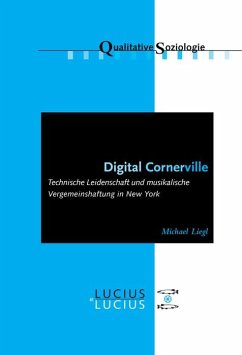 Digital Cornerville (eBook, PDF) - Liegl, Michael