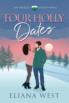 Cover Four Holly Dates (Emerald Hearts) (eBook, ePUB)