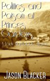 Politics and Poison at Princes Gardens (A Lady Marmalade Mystery, #8) (eBook, ePUB)