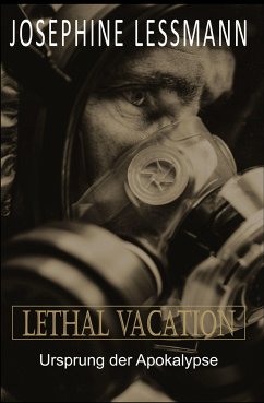 Lethal Vacation (eBook, ePUB) - Lessmann, Josephine