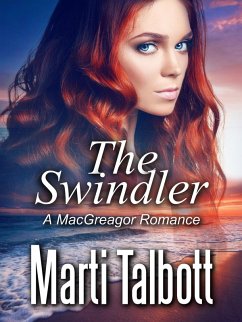 The Swindler (A MacGreagor Romance) (eBook, ePUB) - Talbott, Marti