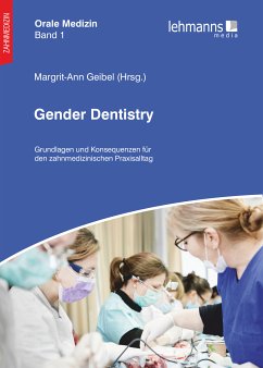 Orale Medizin / Gender Dentistry (eBook, PDF) - Geibel, Margrit-Ann