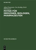 Physik für Mediziner, Biologen, Pharmazeuten (eBook, PDF)
