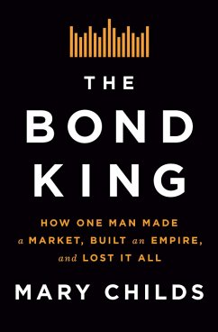 The Bond King (eBook, ePUB) - Childs, Mary