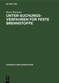 Untersuchungsverfahren für feste Brennstoffe (eBook, PDF) - Brückner, Horst