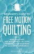 Beginner's Guide to Free Motion... - Bild 1