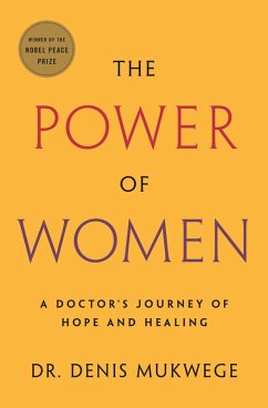 The Power of Women (eBook, ePUB) - Mukwege, Denis