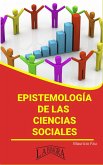 Epistemología de las Ciencias Sociales (RESÚMENES UNIVERSITARIOS) (eBook, ePUB)