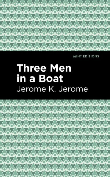 Three Men in a Boat (eBook, ePUB)
