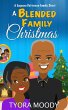 A Blended Family Christmas: A Short... - Bild 1