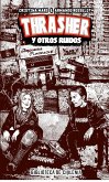 Thrasher y Otros Ruidos (eBook, ePUB) Thrasher y Otros Ruidos (eBook, ePUB)