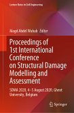 Proceedings of 1st International Conference on Structural Damage Modelling and Assessment (eBook, PDF)
