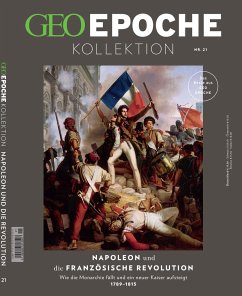 GEO Epoche KOLLEKTION - Napoleon und die französische Revolution