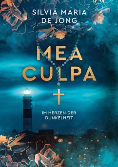 Mea Culpa - Jong, Silvia Maria de