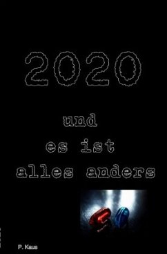 2020 und es ist alles anders - Kaus, P.