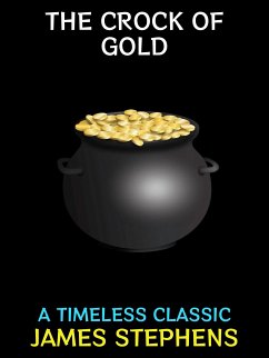 The Crock of Gold (eBook, ePUB) - Stephens, James