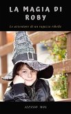 La magia di Roby (eBook, ePUB)