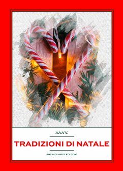 Tradizioni di Natale (eBook, ePUB) - AA.VV.