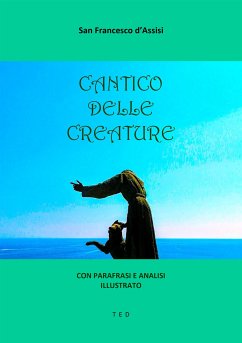 Cantico delle Creature (eBook, ePUB) - Francesco d'Assisi, San