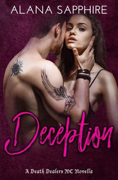 Deception: A Death Dealers MC Novella (eBook, ePUB) - Sapphire, Alana