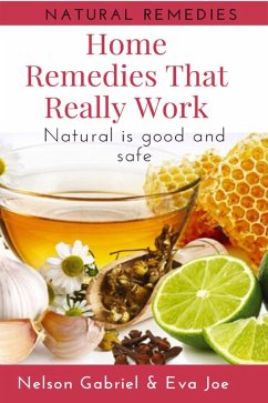 Cover Home Remedies That Really Work (Health And Nature, #1) (eBook, ePUB)