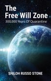 The Free Will Zone (eBook, ePUB)