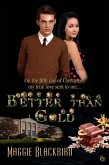 Better Than Gold (eBook, ePUB)