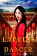 Empress in Danger (Empress in Disguise,... - Bild 1