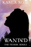 Wanted (The Fenrir Series, #3) (eBook, ePUB) Wanted (The Fenrir Series, #3) (eBook, ePUB)
