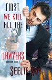 First, We Kill All the Lawyers (Donovan Trait, #1) (eBook, ePUB)
