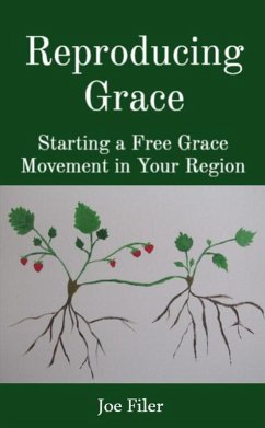 Cover Reproducing Grace: Starting a Free Grace Movement in Your Region (eBook, ePUB)