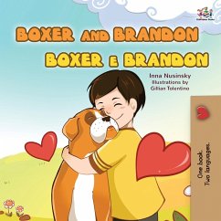 Boxer and Brandon (English Portuguese Bilingual Children's Book -Brazilian) - Books, Kidkiddos; Nusinsky, Inna