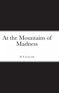 At the Mountains of Madness - Lovecraft, H. P.