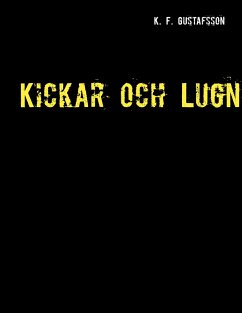 Kickar och Lugn - Gustafsson, Karl Fredrik
