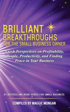 Brilliant Breakthroughs For The Small Business Owner - Mongan, Maggie; Mank, Anne; Boeder, Mark