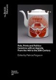 Pots, Prints and Politics