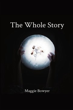 The Whole Story - Bowyer, Maggie