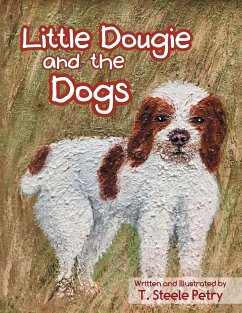 Little Dougie and the Dogs - Petry, T. Steele